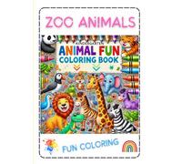 Animal Fun Coloring Book: Fun And Easy to color Over 40 Animals with Wild Animals & Sea Animals for Kids Ages 3-10