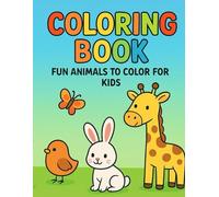 Animal Fun Coloring Book: Happy Animals Coloring Book