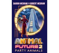Animal Future 2: Party Animals