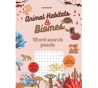 Animal Habitats & Biomes word search: 22 puzzles + Bonus activities for Kids 5-10 (Large Print)
