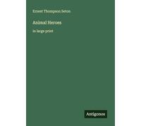Animal Heroes: in large print