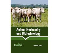 Animal Husbandry and Biotechnology (Copertina rigida)