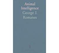 Animal Intelligence: An evidence-based guide to how animals think, learn, and solve problems