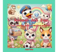 Animal Job Zoo: A Fun Coloring Book of Working Animals