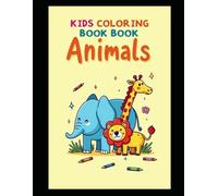 Animal Kingdom: A Fun Coloring Book For Kids