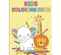 Animal kingdom A fun coloring book for kids aged 3 to 6
