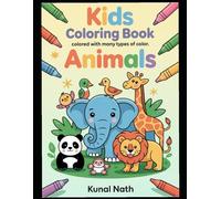 Animal Kingdom: A Fun Colouring Book for Kids Aged 3 to 6