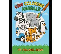 Animal Kingdom: A Fun Colouring Book for Kids Aged 3 to 6