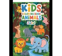 Animal Kingdom Coloring Adventures: Explore and Color Adorable Animals for Kids Ages 3-6