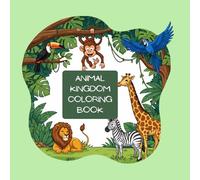 Animal Kingdom Coloring Book