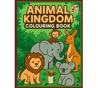 Animal Kingdom Colouring Book: Fun & Educational Jungle Animal Drawing Pages for Kids Ages 4-12 | Learn Animal Names & Enjoy Creative Time