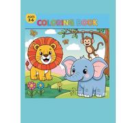 Animal Kingdom: Happy Animals Coloring Book for kids aged 3 - 6