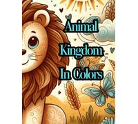 Animal Kingdom in Colors