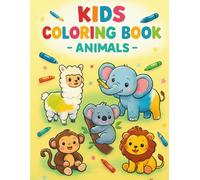 Animal kingdom : Kids Coloring Book - Cute Animals for Ages 3-6