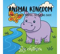 Animal kingdom: Simple & cute animal colouring book