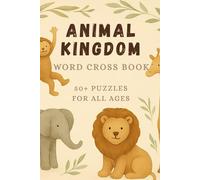 ANIMAL KINGDOM: WORD CROSS BOOK!