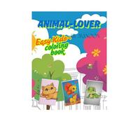 Animal lover: Coloring book for kids and adult, easy, simple and lots of different design and style for relaxation and just for fun