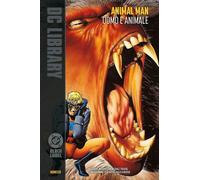 Animal Man di Grant Morrison Vol. 1 - Uomo e Animale - DC Black Label Library