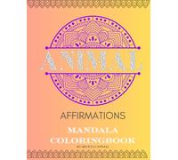 Animal Mandala Affirmation Coloring Book
