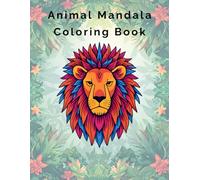Animal Mandala Coloring Book: 50 Beautiful Stress Relief Animal Designs