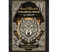 Animal Mandala Coloring Book for Adults: Relaxing mandala designs with animals, decorative patterns and mindful coloring pages