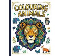Animal Mandala Colouring Books: Mandala