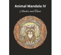 Animal Mandala IV: 8.5x11 | 180 Pages | 50+ One-Sided Coloring Pages | Stress Relief, Mindfulness, and Relaxation