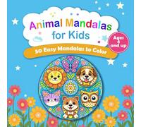 Animal Mandalas: 50 Easy Mandalas to Color