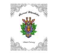 Animal Mandalas: Adult Coloring