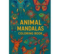 Animal Mandalas Coloring Book 24 different designs / Tier Ausmalbuch 24 Verschiedene Designs