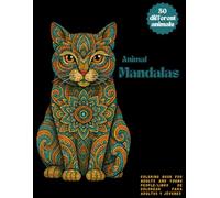 Animal Mandalas Coloring Book: 30 Relaxing Art Activities with Animals