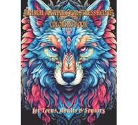 Animal Mandalas for Stress Relief Coloring Book: 100 Intricate Designs for a Creative Outlet for Stress Relief and Mindfulness