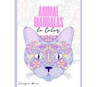 Animal Mandalas: to Color