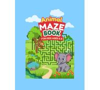 Animal Maze Book for Kids Ages 6-8