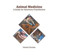 Animal Medicine: A Guide for Veterinary Practitioners (Copertina rigida)