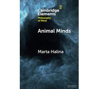 Marta Halina Animal Minds (Tascabile) Elements in Philosophy of Mind