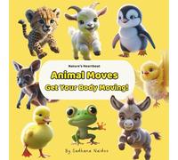 Animal Moves: Get Your Body Moving!