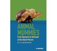 Animal Mummies: From Research to Outreach at the Allard Pierson