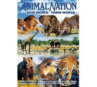 Animal Nation - Our World Their World [DVD]