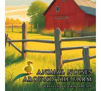 Animal Noises Around the Farm: Interactive Learning Book of Animal Sounds