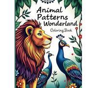 Animal Patterns Wonderland Coloring Book