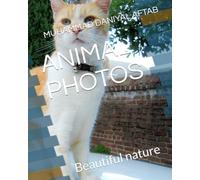 ANIMAL PHOTOS: Beautiful nature