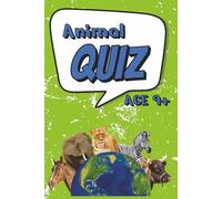 Animal Quiz for Kids Age 9+: 50 Fun Multiple-Choice Questions About animals | Educational Trivia Game for Learning