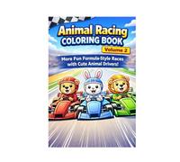 Animal Racing Coloring Book Volumen 2: More Fun Formula-Style Races with Cute Animal Drivers !