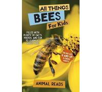 Animal Reads All Things Bees For Kids (Copertina rigida)