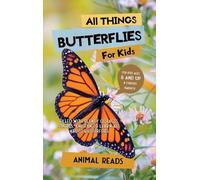 Animal Reads All Things Butterflies For Kids (Copertina rigida)