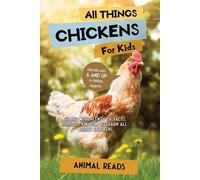 Animal Reads All Things Chickens For Kids (Tascabile)