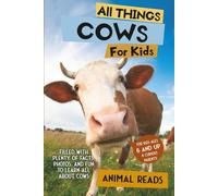 Animal Reads All Things Cows For Kids (Tascabile)