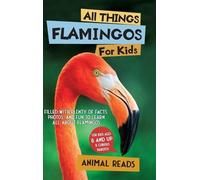 Animal Reads All Things Flamingos For Kids (Copertina rigida)