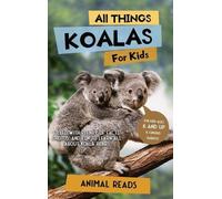 Animal Reads All Things Koalas For Kids (Copertina rigida)